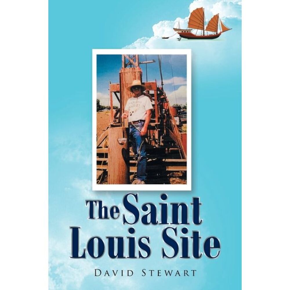 The Saint Louis Site -- David Stewart